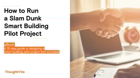 How to Run  a Slam Dunk  Smart Building  Pilot Project v4